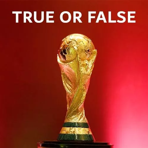 World Cup Quiz True or False